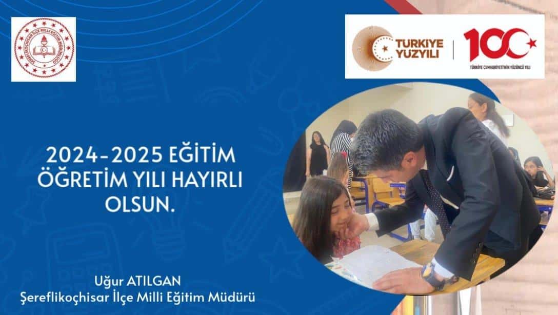 2024-2025 EĞİTİM ÖĞRETİM YILI HAYIRLI OLSUN.